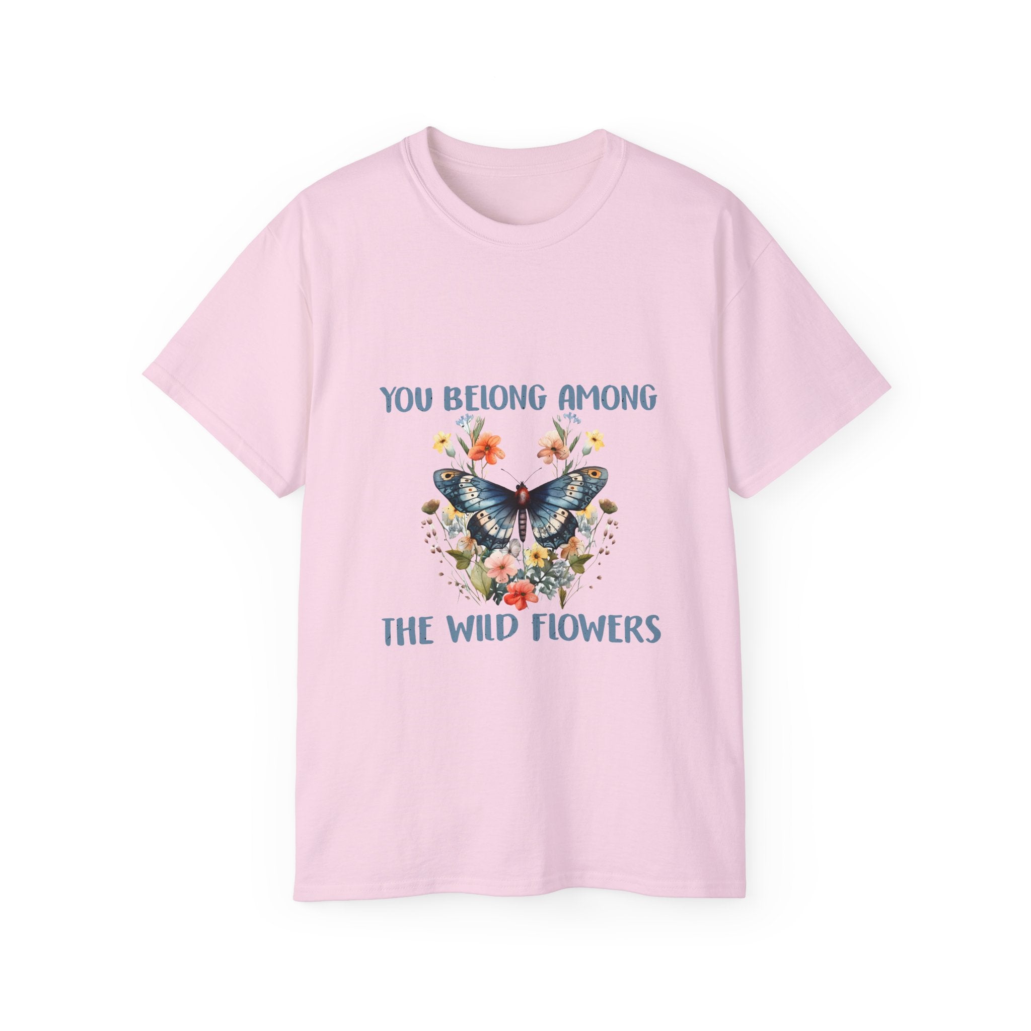 Hippie t-shirt,You belong among the wild flowers t-shirt