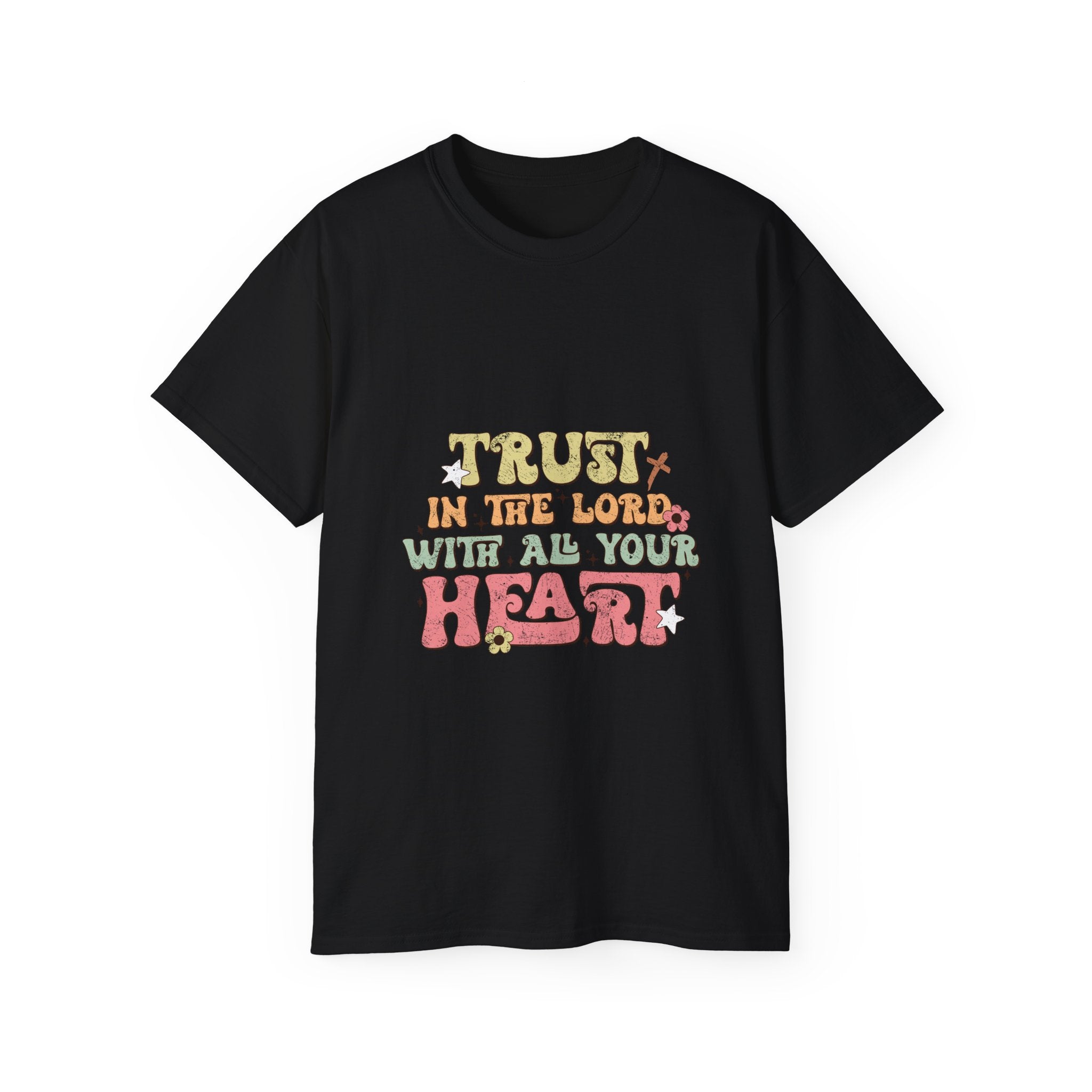 Christian t-shirt, Trust in the Lord with all your heart t-shirt