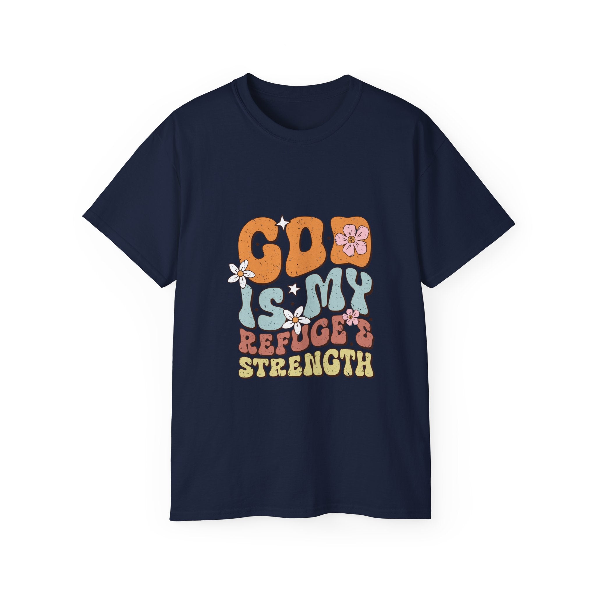 Christian t-shirt, God is my refuge and strength t-shirt