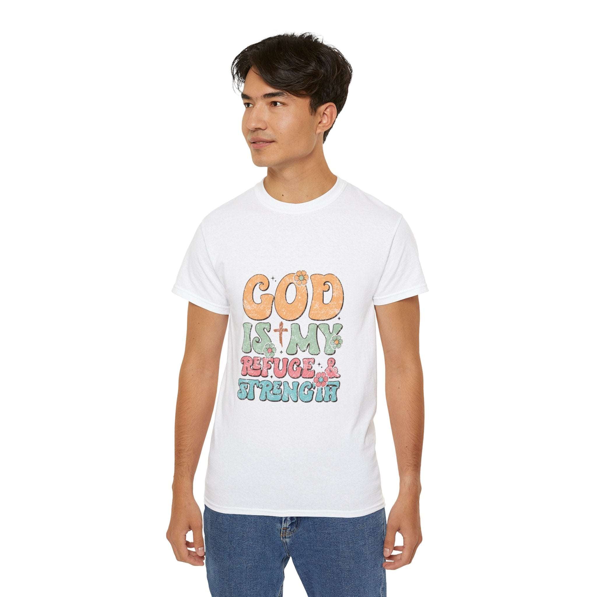 Christian t-shirt, God is my refuge and my strength t-shirt