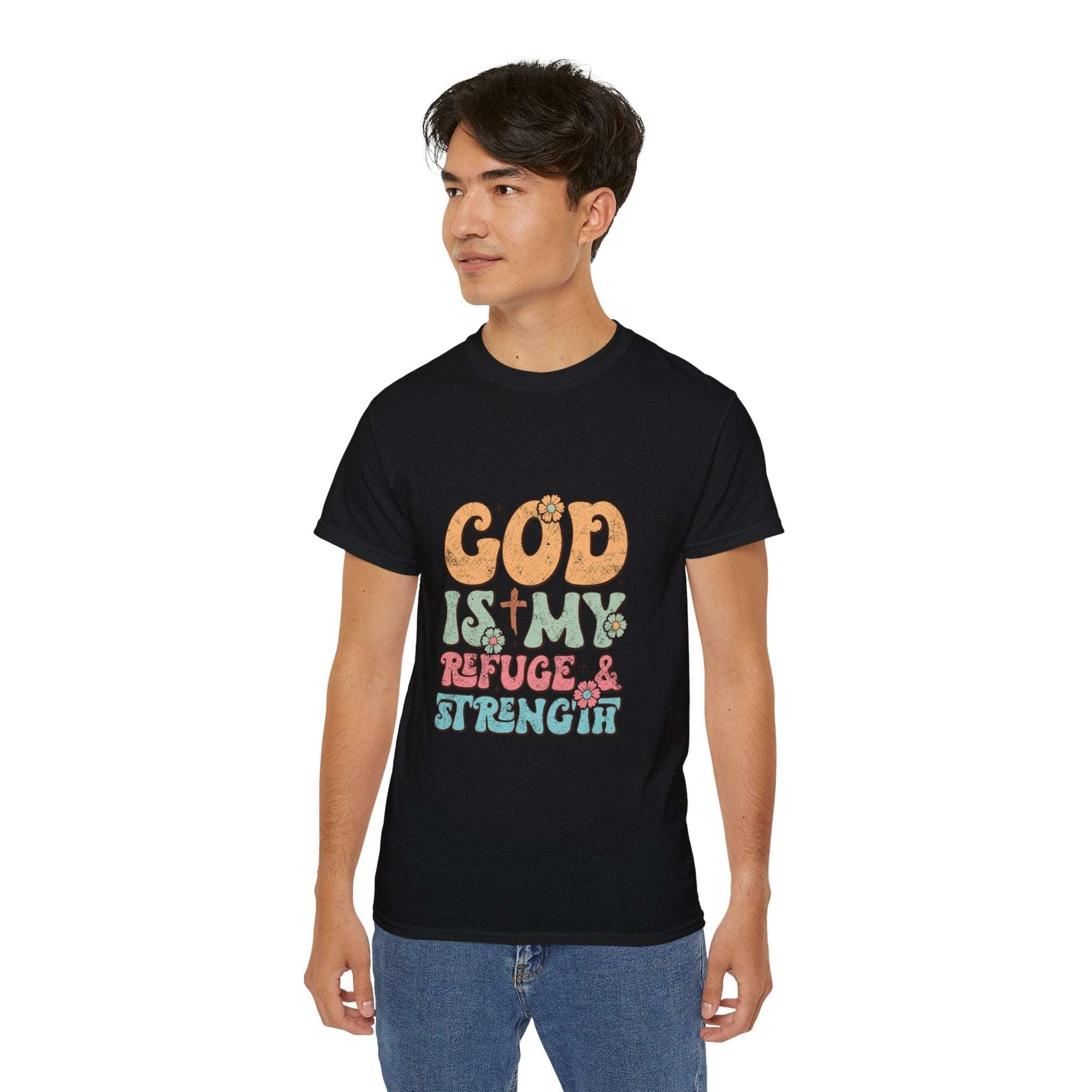 Christian t-shirt, God is my refuge and my strength t-shirt