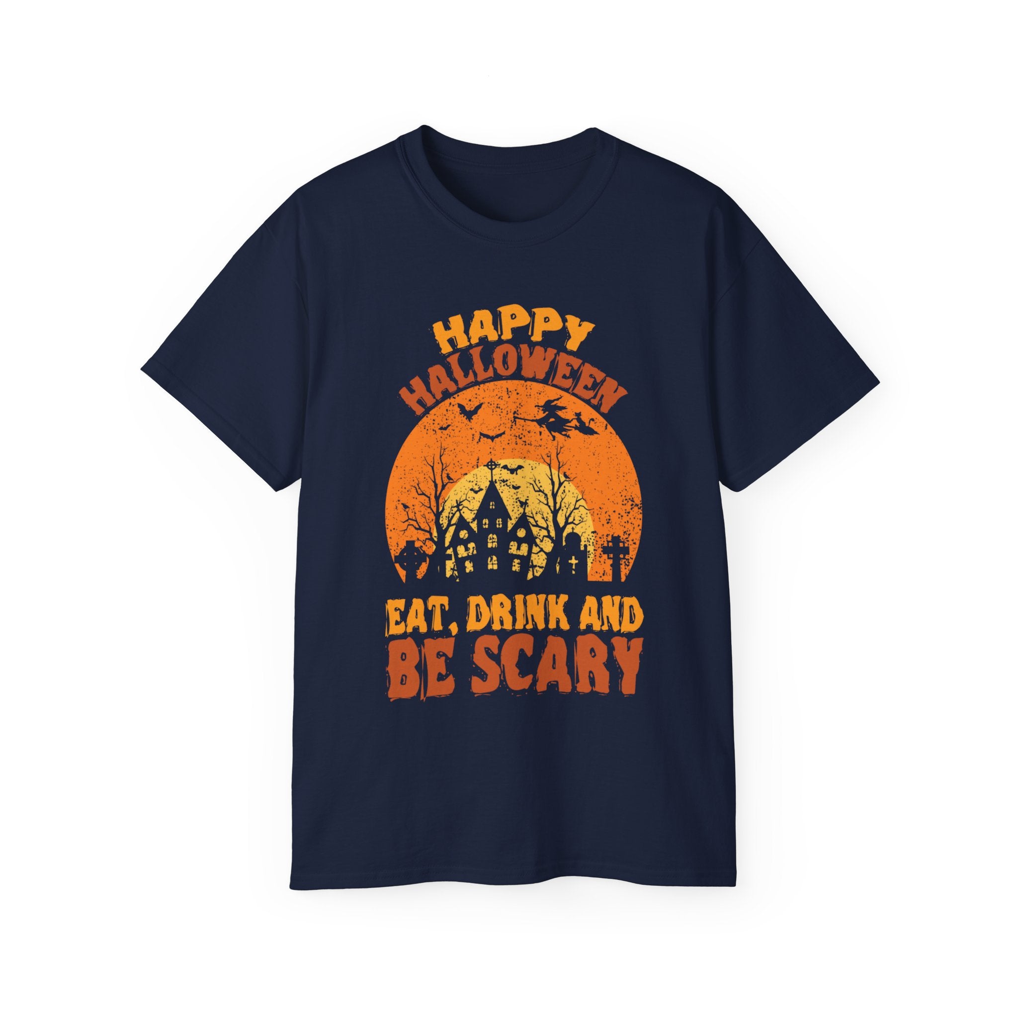 Happy Halloween "Eat, Drink, and Be Scary" T-shirt