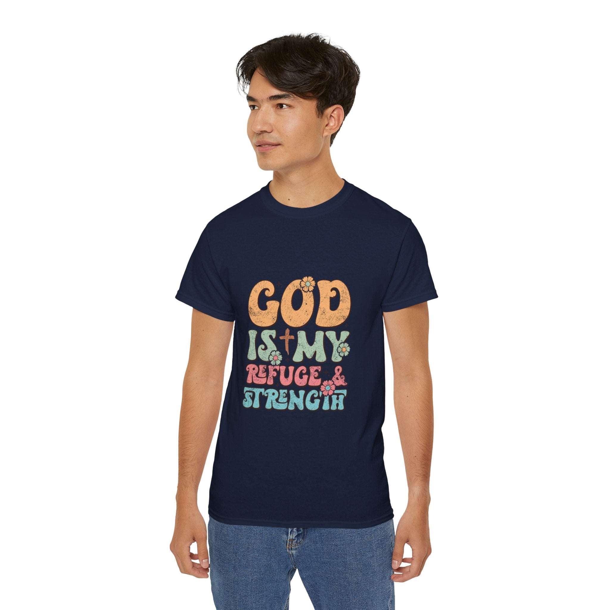 Christian t-shirt, God is my refuge and my strength t-shirt